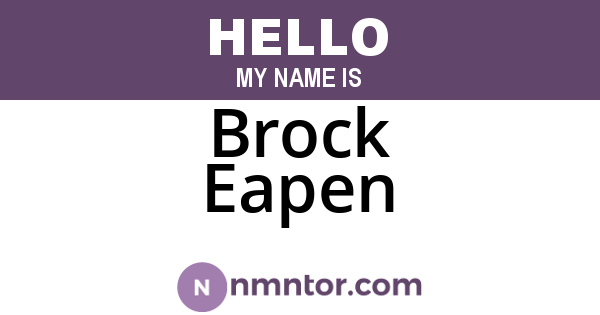Brock Eapen