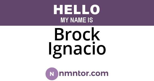 Brock Ignacio