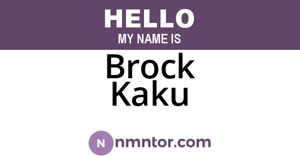Brock Kaku