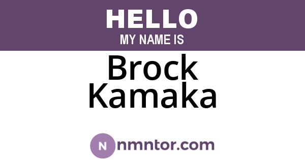 Brock Kamaka