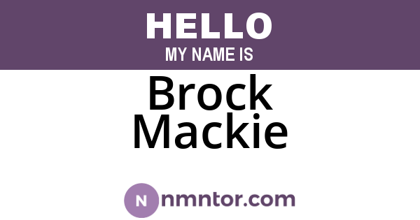 Brock Mackie