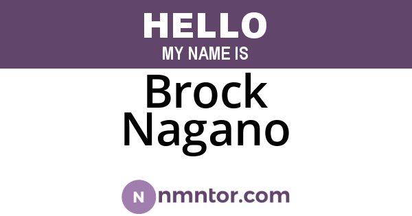 Brock Nagano