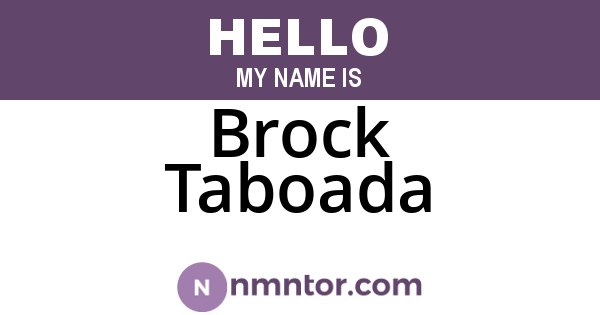 Brock Taboada