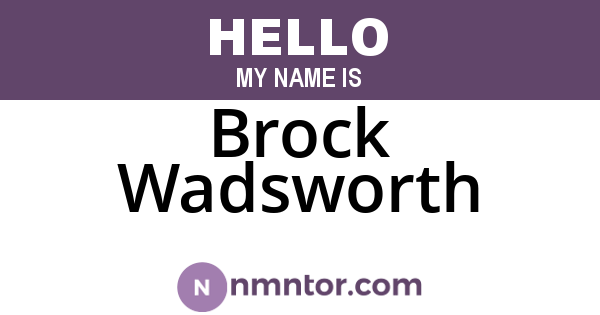 Brock Wadsworth