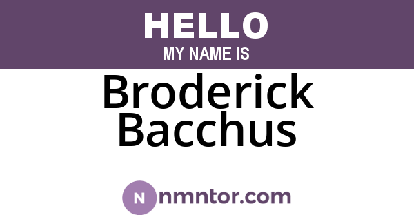 Broderick Bacchus