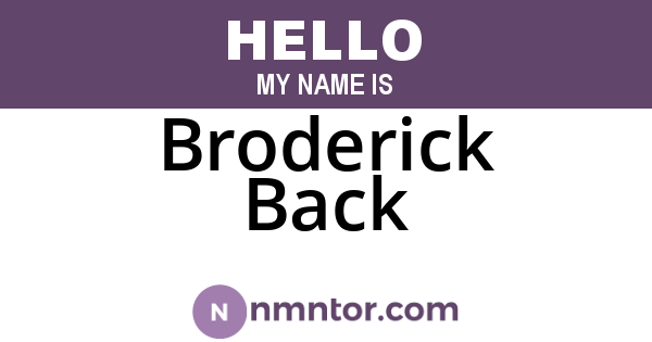 Broderick Back