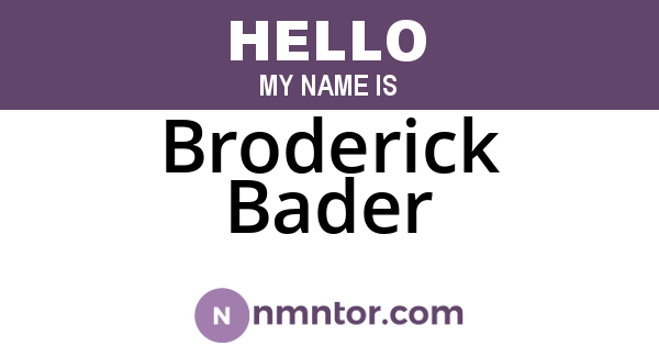 Broderick Bader