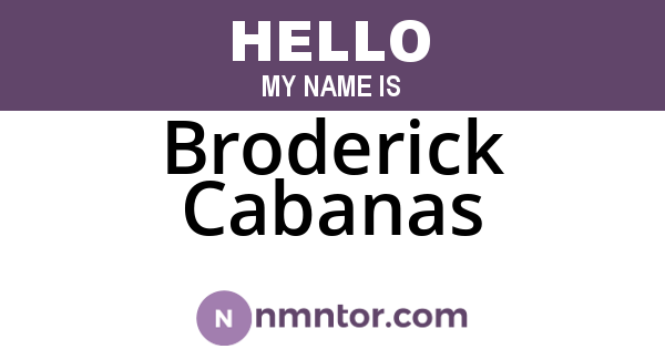 Broderick Cabanas