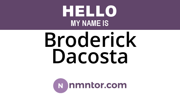 Broderick Dacosta