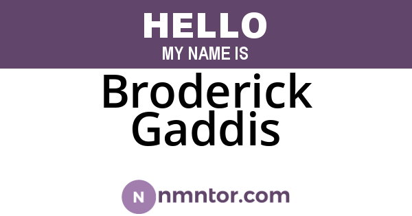 Broderick Gaddis