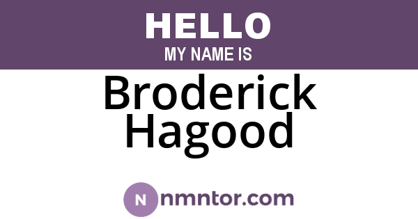 Broderick Hagood