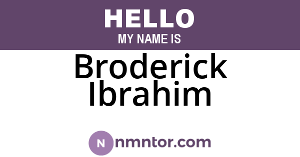 Broderick Ibrahim