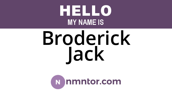 Broderick Jack