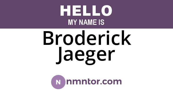 Broderick Jaeger