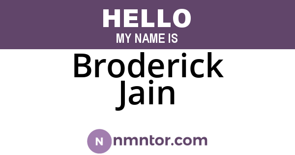 Broderick Jain