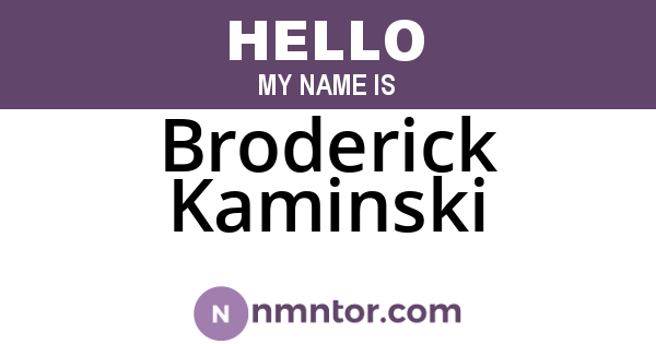 Broderick Kaminski