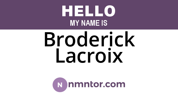 Broderick Lacroix