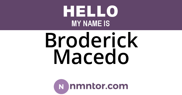Broderick Macedo