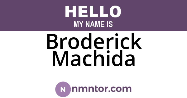 Broderick Machida
