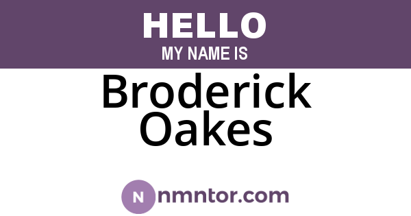 Broderick Oakes