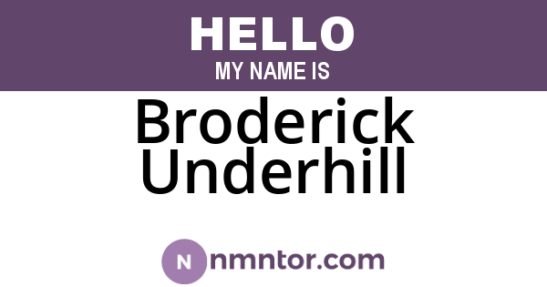 Broderick Underhill