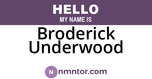 Broderick Underwood