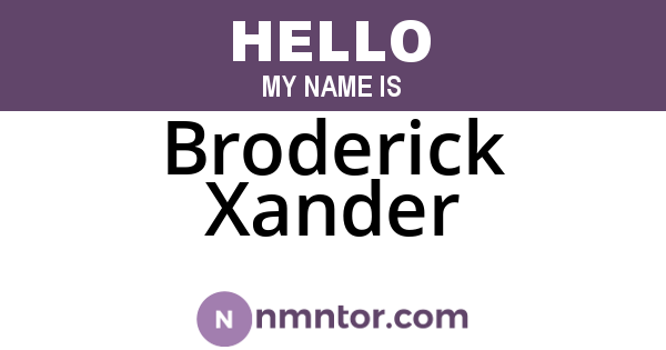 Broderick Xander
