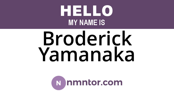 Broderick Yamanaka