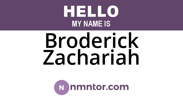 Broderick Zachariah