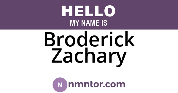 Broderick Zachary