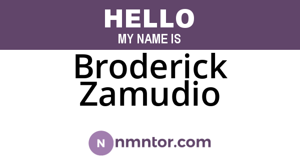 Broderick Zamudio