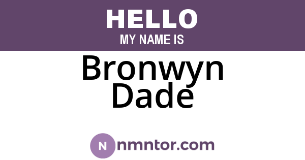Bronwyn Dade