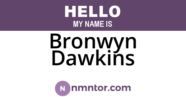 Bronwyn Dawkins