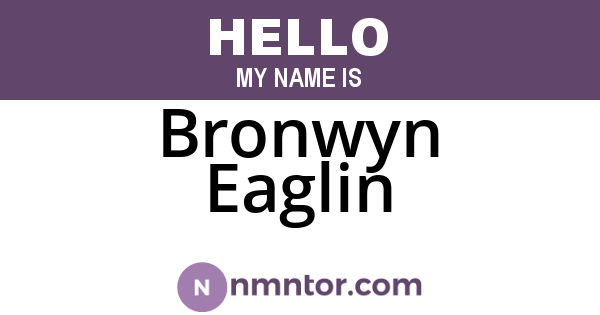 Bronwyn Eaglin
