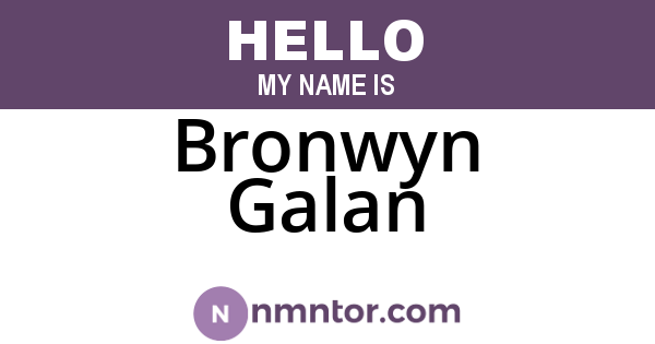 Bronwyn Galan