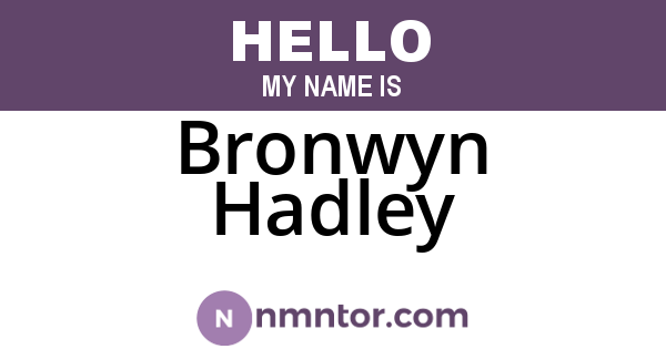 Bronwyn Hadley