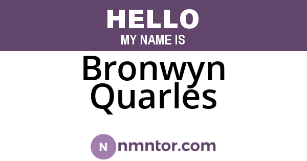 Bronwyn Quarles