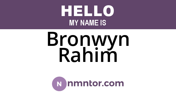 Bronwyn Rahim