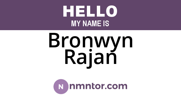 Bronwyn Rajan