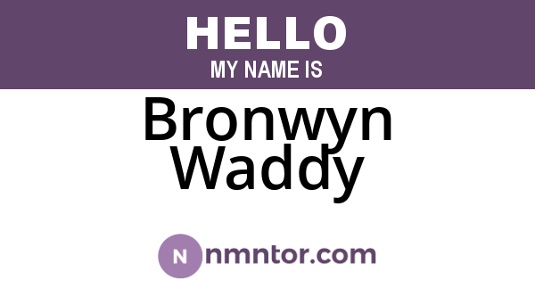 Bronwyn Waddy