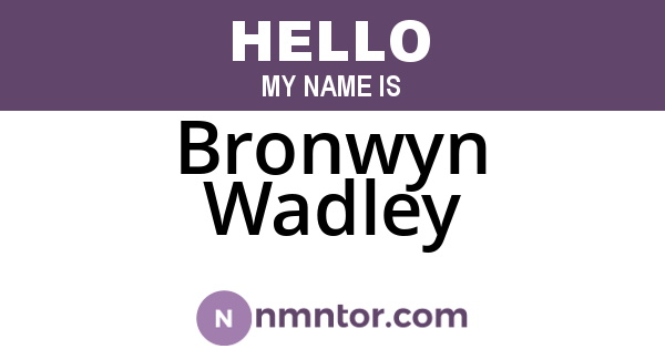 Bronwyn Wadley