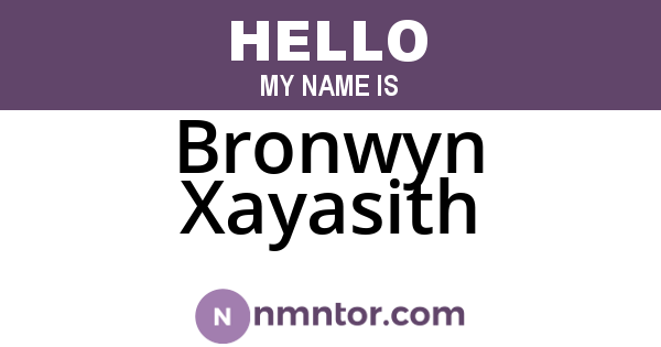 Bronwyn Xayasith
