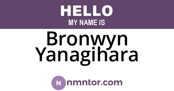 Bronwyn Yanagihara