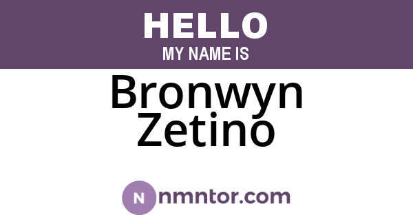 Bronwyn Zetino