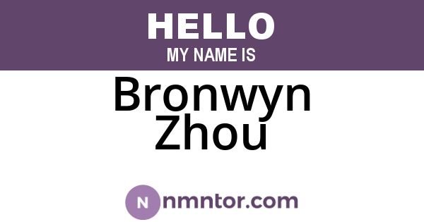 Bronwyn Zhou
