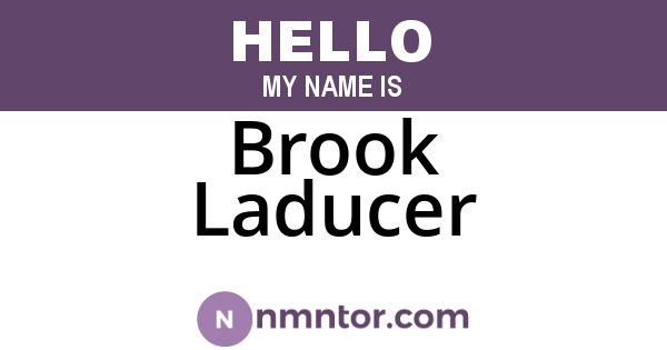 Brook Laducer