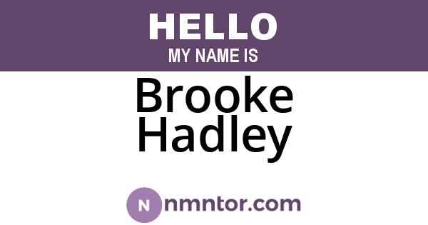 Brooke Hadley