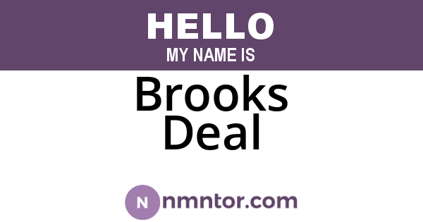 Brooks Deal