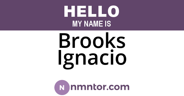 Brooks Ignacio