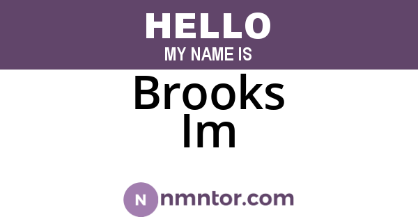 Brooks Im